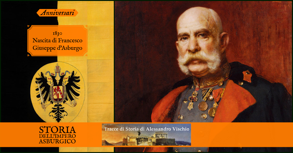 Anniversari 1830 Nascita di Francesco Giuseppe